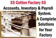  Software For Cotton Factory Accounts, Inventory, Payroll System