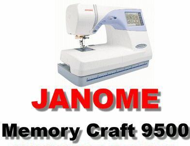 Janome 9500 Sewing / Embroidery Machine-Ultimate Combo (Janome Sewing 9500 / Stickmaschine-Ultimate Combo)