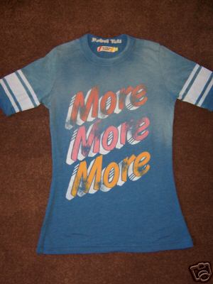 Rebel Yell More More More T-shirt (Rebel Yell More More More T-shirt)