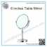 6 Inches Table Mirror ()